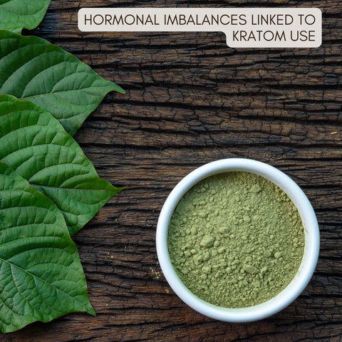 Hormonal Imbalances Linked to Kratom Use