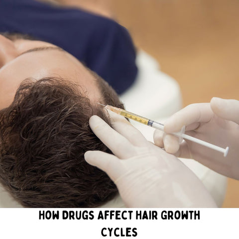 How Drugs Affect Hair Growth Cycles
