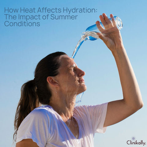 How Heat Affects Hydration: The Impact of Summer Conditions