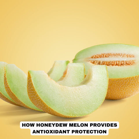How Honeydew Melon Provides Antioxidant Protection