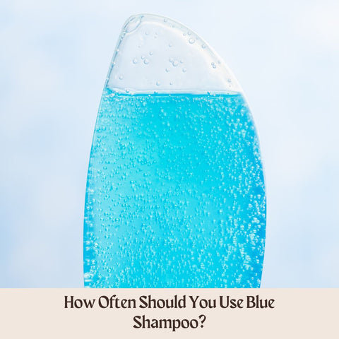 How Often Should You Use Blue Shampoo?