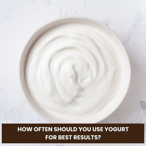 How Often Should You Use Yogurt for Best Results?
