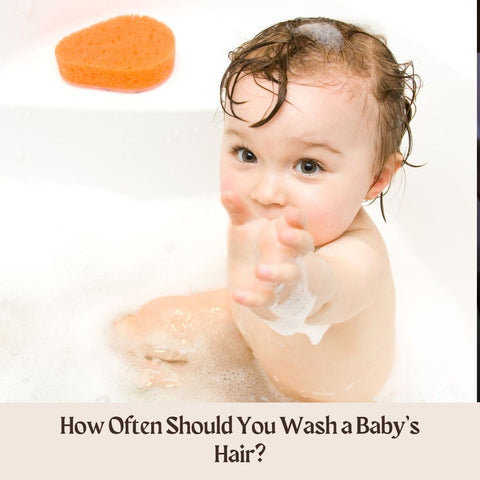 How Often Should You Wash a Baby’s Hair?