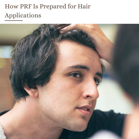 How PRF Is Prepared for Hair Applications