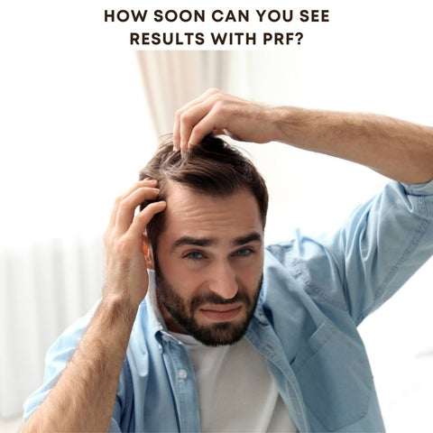 How Soon Can You See Results with PRF?
