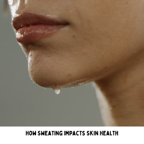 How Sweating Impacts Skin Health