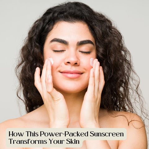 How This Power-Packed Sunscreen Transforms Your Skin