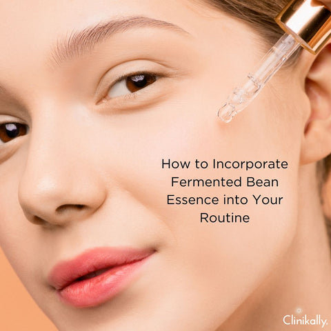 How to Incorporate Fermented Bean Essence into Your Routine