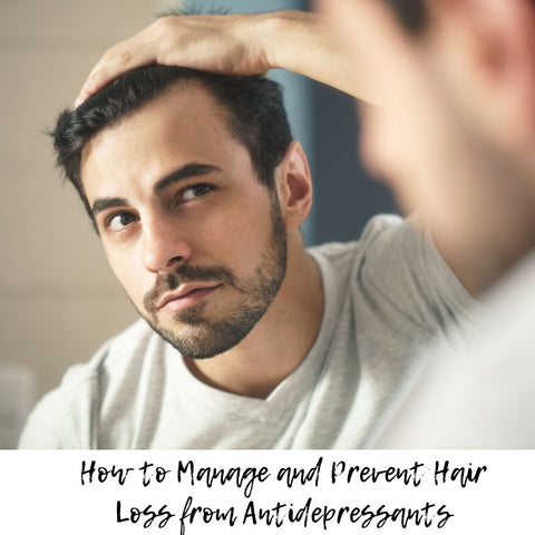 How to Manage and Prevent Hair Loss from Antidepressants