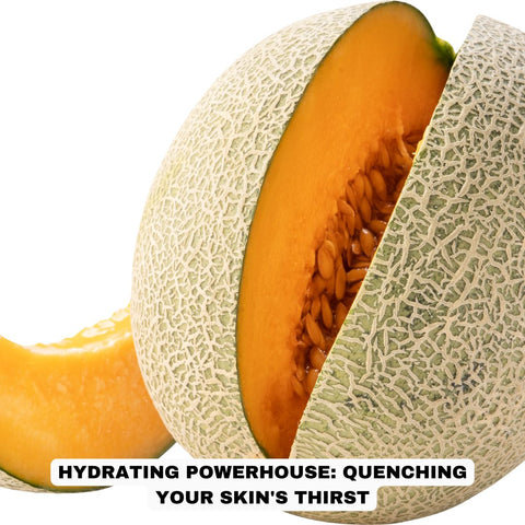Hydrating Powerhouse: Quenching Your Skin's Thirst