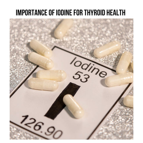 Importance of Iodine for Thyroid Health