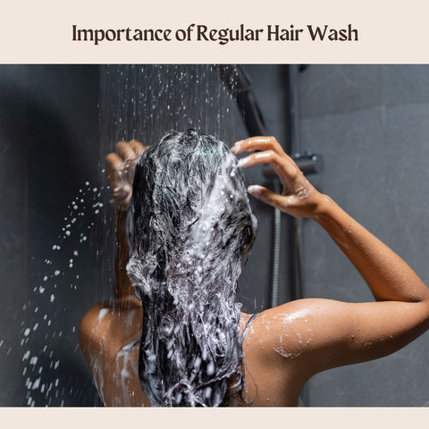 Importance of Regular Hair Wash
