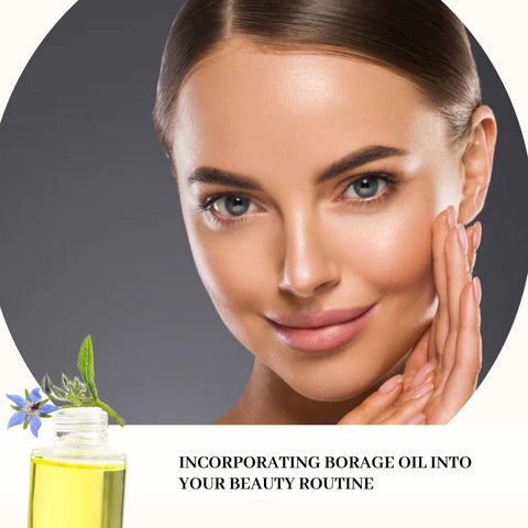 Incorporating Borage Oil into Your Beauty Routine