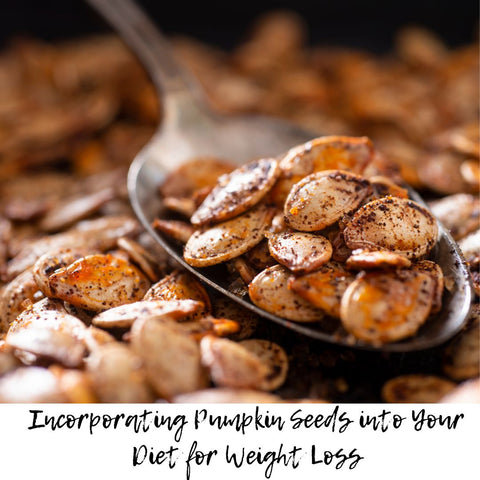 Incorporating Pumpkin Seeds into Your Diet for Weight Loss