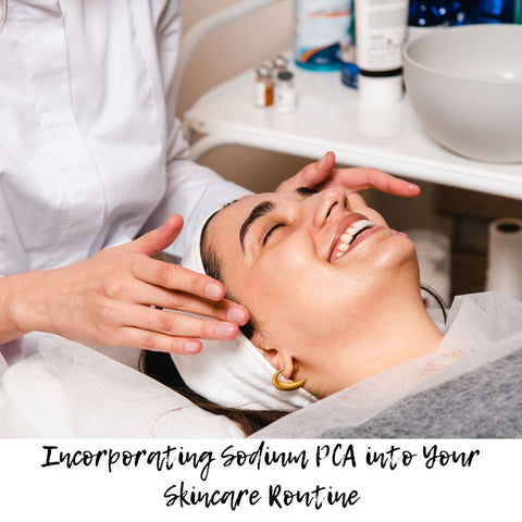 Incorporating Sodium PCA into Your Skincare Routine