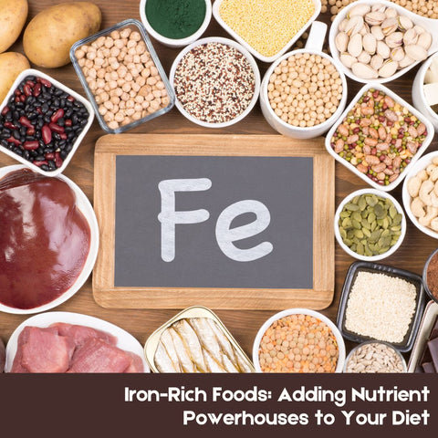 Iron-Rich Foods: Adding Nutrient Powerhouses to Your Diet