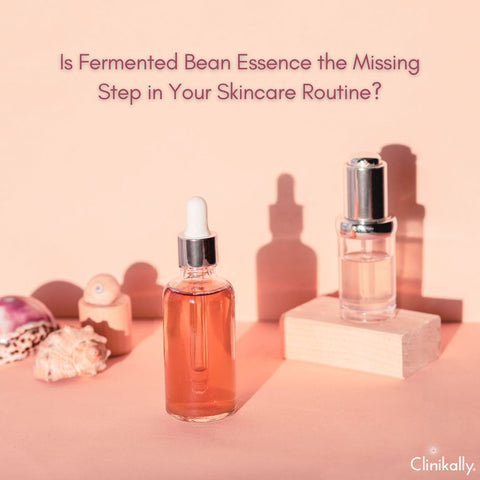 Is Fermented Bean Essence the Missing Step in Your Skincare Routine?