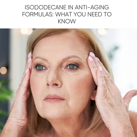 Isododecane in Anti-Aging Formulas: What You Need to Know