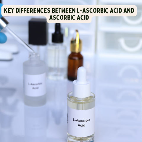 Key Differences Between L-Ascorbic Acid and Ascorbic Acid