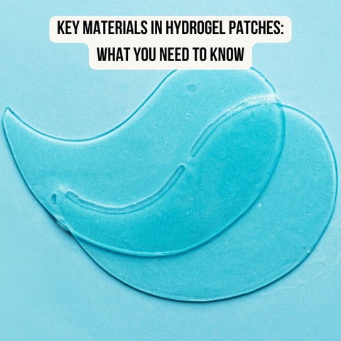 Key Materials in Hydrogel Patches: What You Need to Know