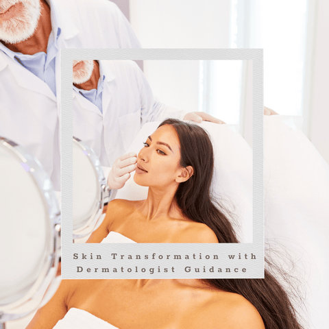 Skin Transformation with Dermatologist Guidance