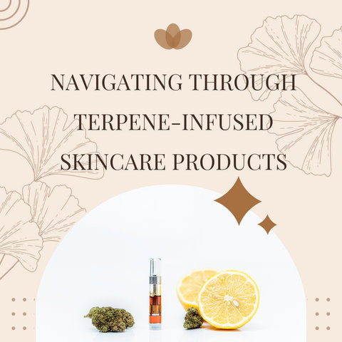 Navigating Through Terpene-Infused Skincare Products