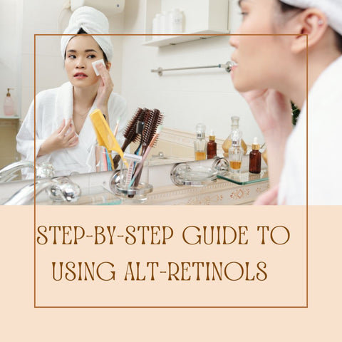 Step-by-Step Guide to Using Alt-Retinols