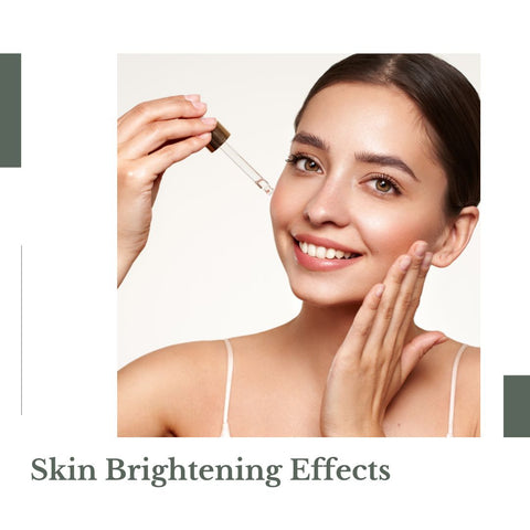 Skin Brightening Effects
