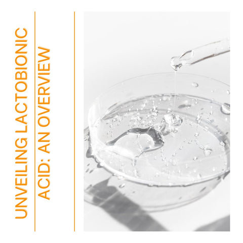 Unveiling Lactobionic Acid: An Overview