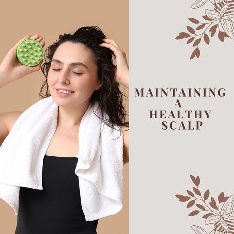 Maintaining a Healthy Scalp