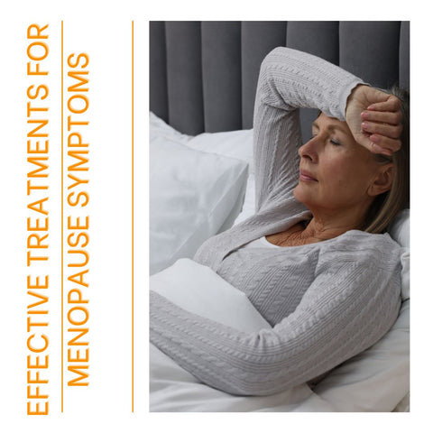 Effective Treatments for Menopause Symptoms