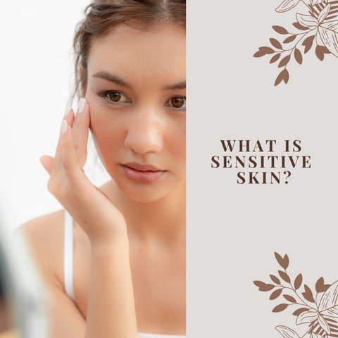What Is Sensitive Skin?