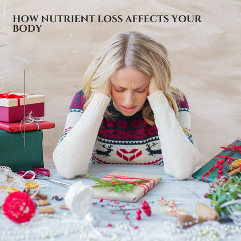 How Nutrient Loss Affects Your Body