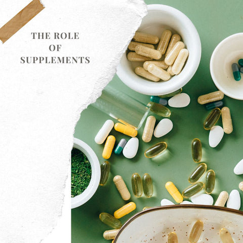The Role of Supplements