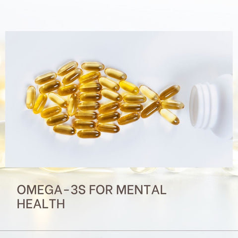 Omega-3s for Mental Health