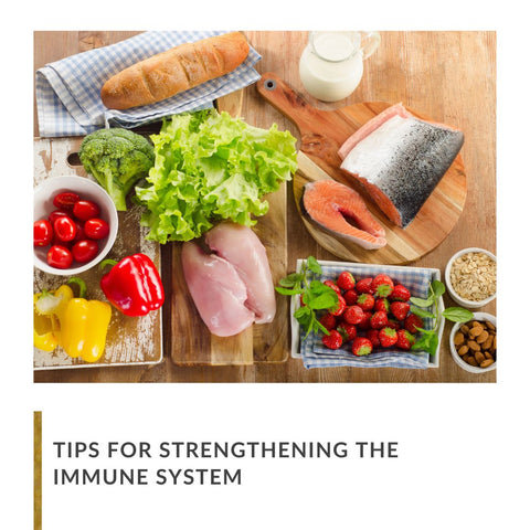 Tips for Strengthening the Immune System