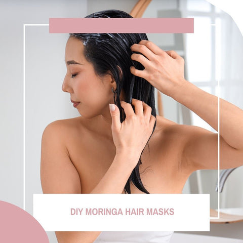 DIY Moringa Hair Masks