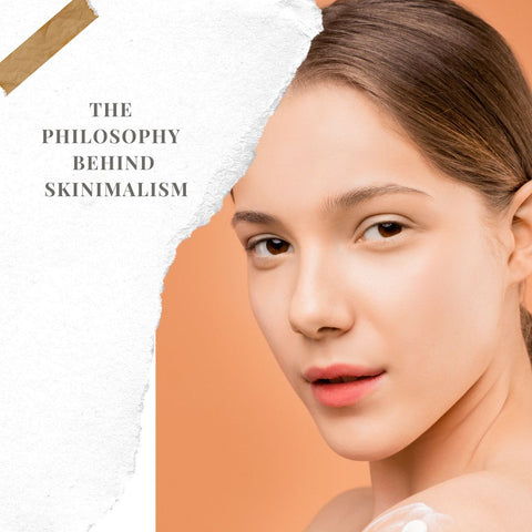 The Philosophy Behind Skinimalism