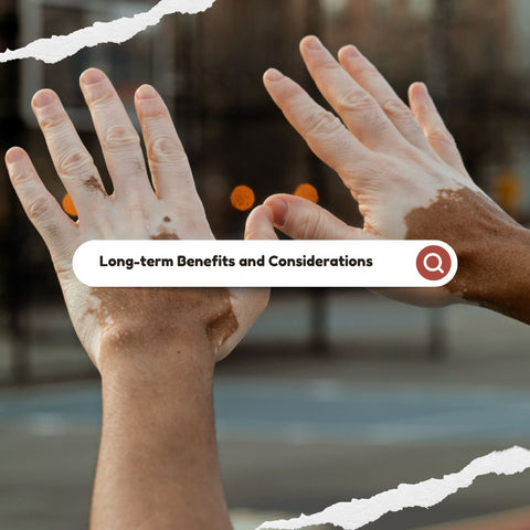 Long-term Benefits and Considerations