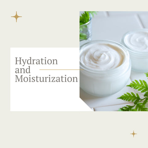 Hydration and Moisturization