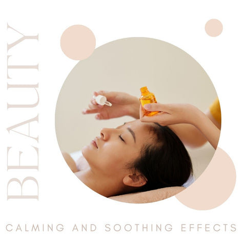 Calming and Soothing Effects