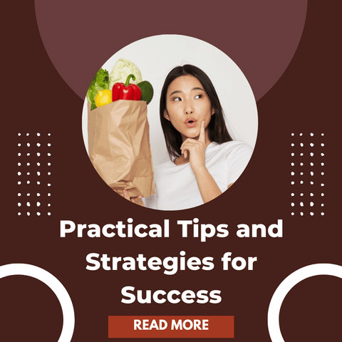 Practical Tips and Strategies for Success