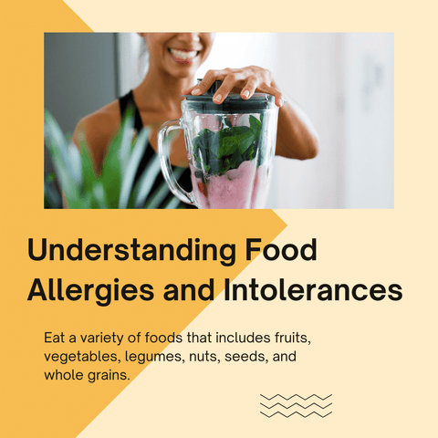 Understanding Food Allergies and Intolerances