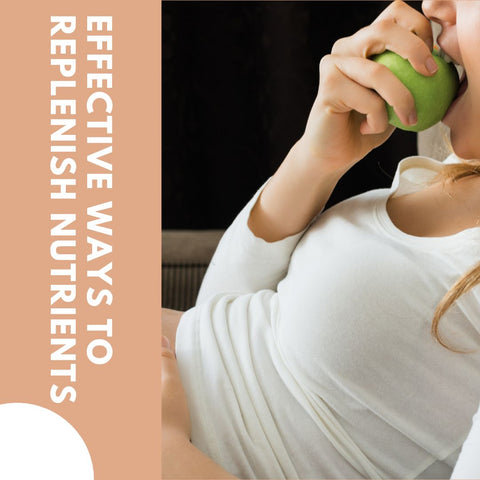 Effective Ways to Replenish Nutrients