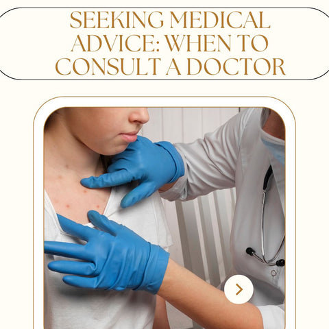Seeking Medical Advice: When to Consult a Doctor