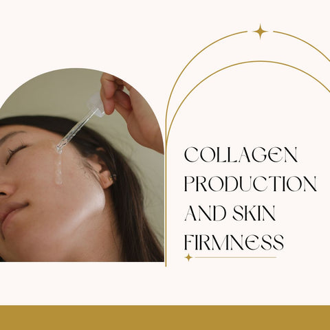 Collagen Production and Skin Firmness