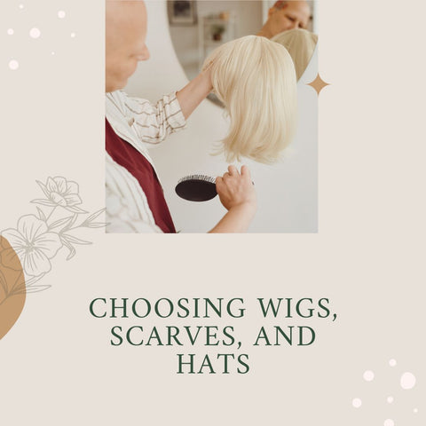 Choosing Wigs, Scarves, and Hats