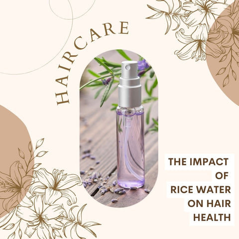 The Impact of Rice Water on Hair Health