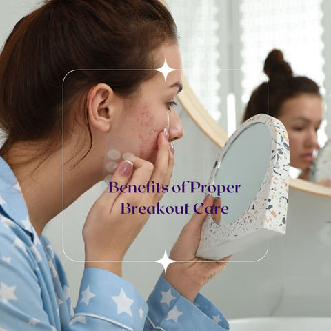 Benefits of Proper Breakout Care