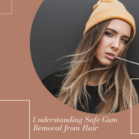 Understanding Safe Gum Removal from Hair